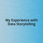 My Experience with Data Storytelling