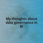 My thoughts about data governance in BI