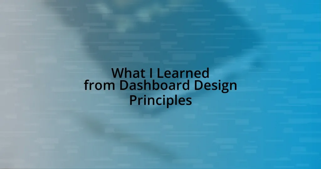 What I Learned from Dashboard Design Principles