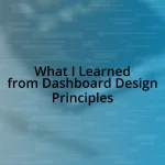 What I Learned from Dashboard Design Principles