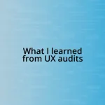 What I learned from UX audits