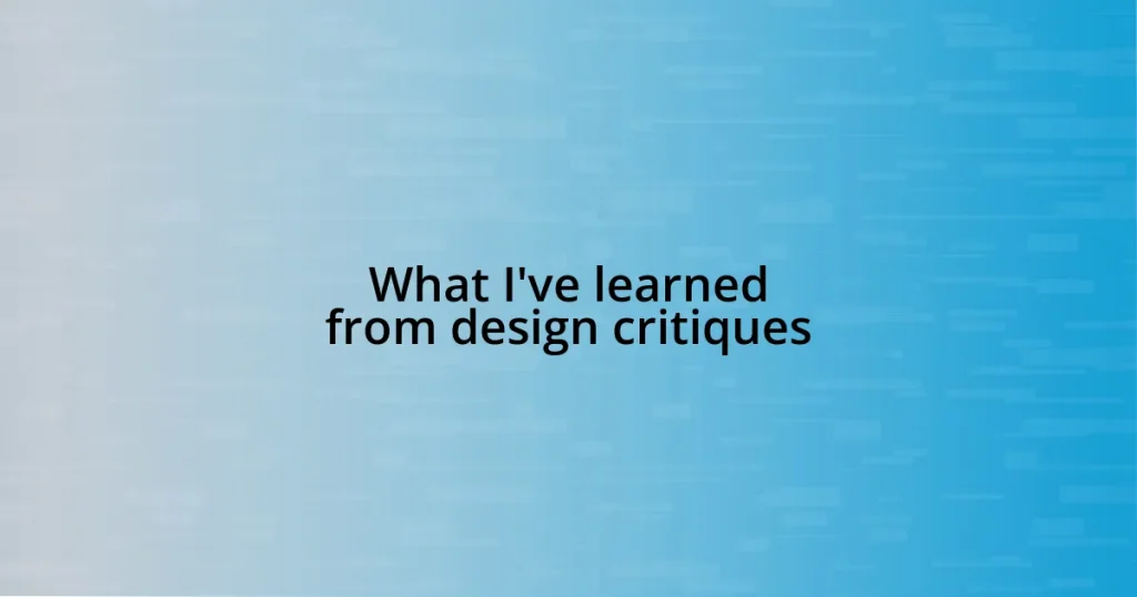 What I’ve learned from design critiques
