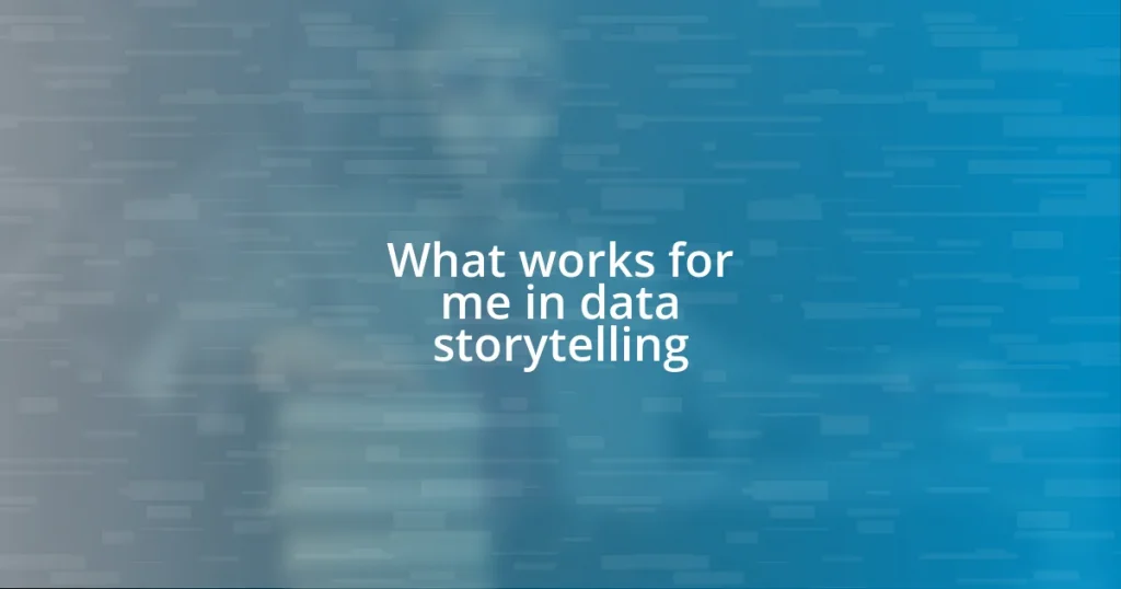 What works for me in data storytelling