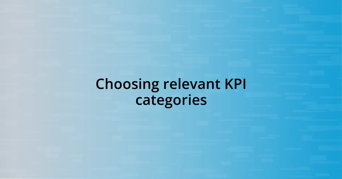 Choosing relevant KPI categories