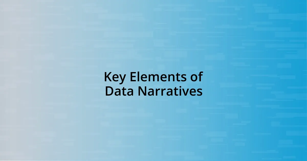 Key Elements of Data Narratives