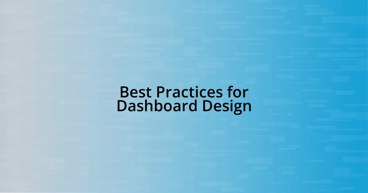 Best Practices for Dashboard Design