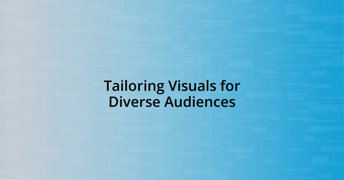 Tailoring Visuals for Diverse Audiences