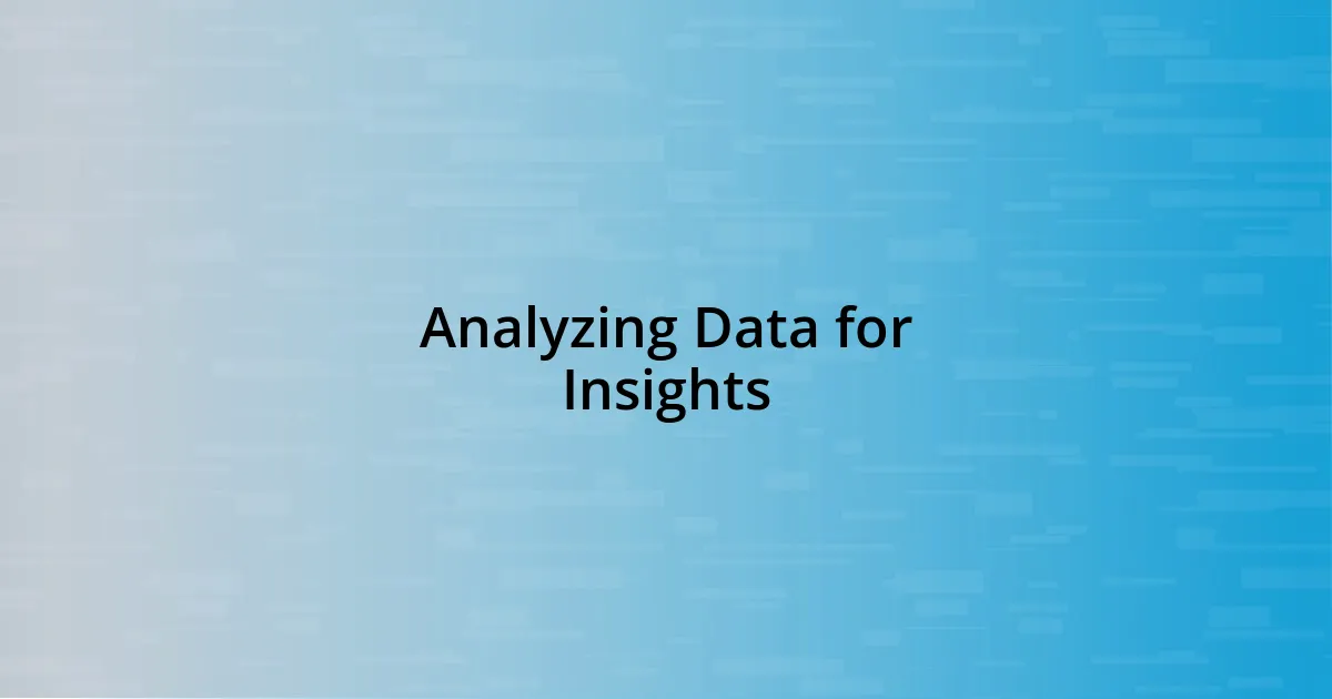 Analyzing Data for Insights