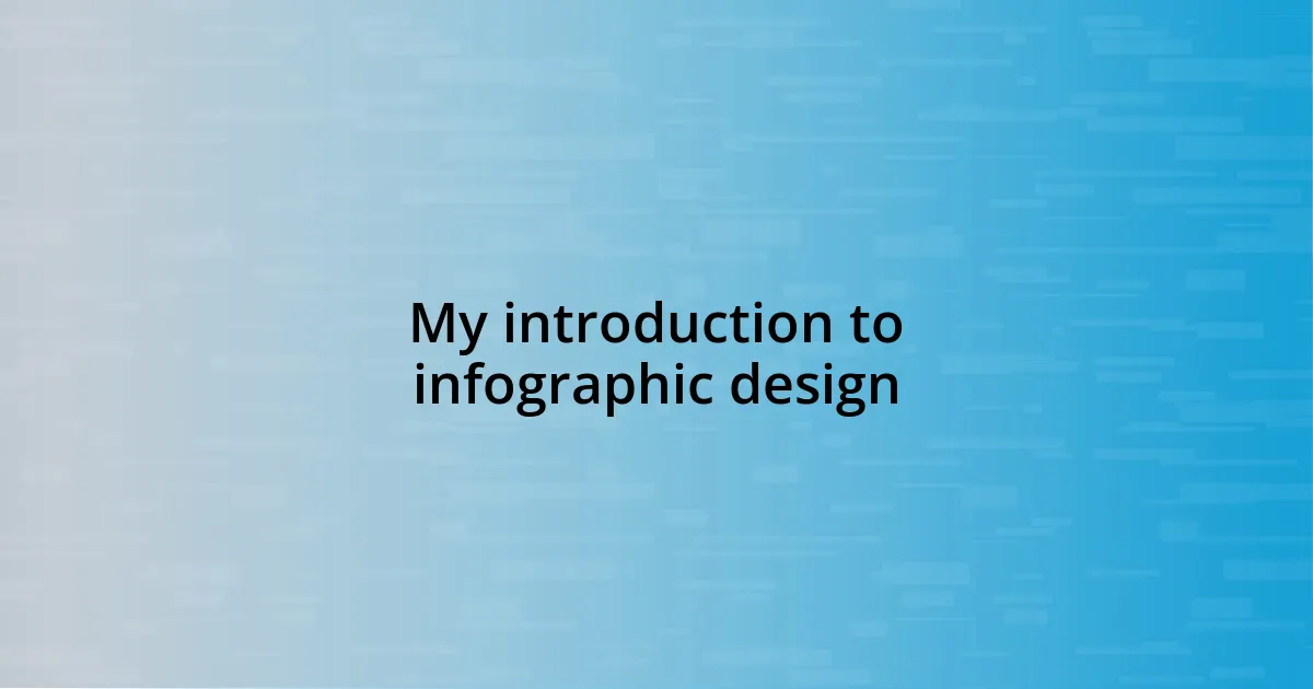 My introduction to infographic design