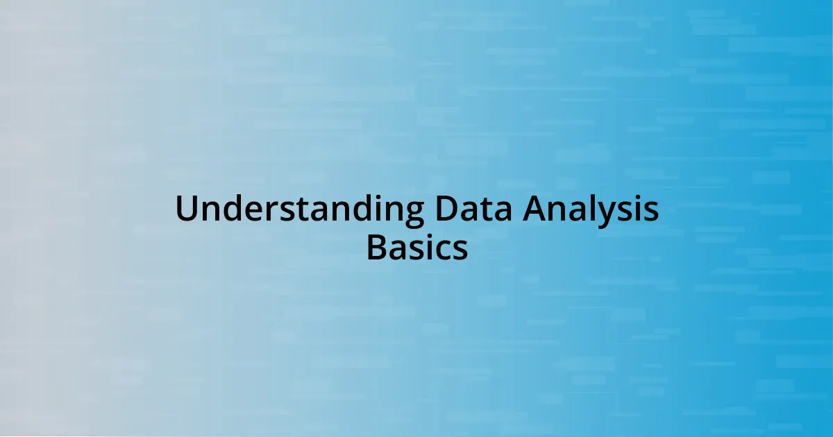 Understanding Data Analysis Basics
